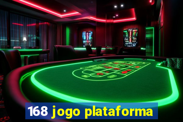 168 jogo plataforma